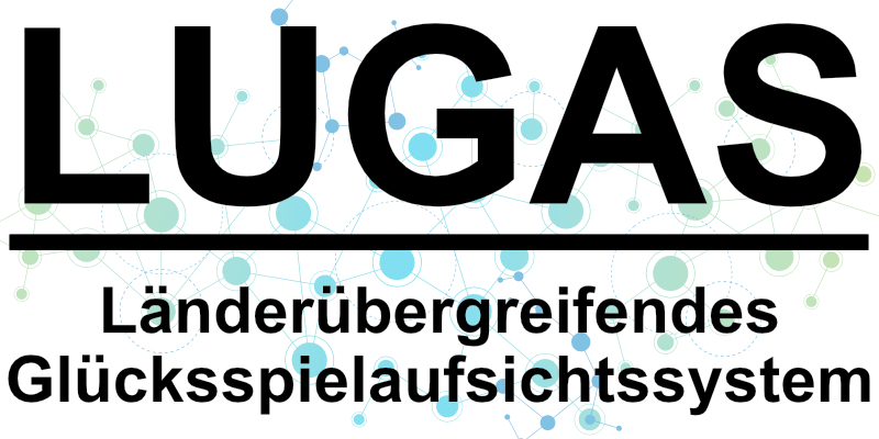 LUGAS — Glücksspielaufsichtssystem